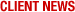 Client News